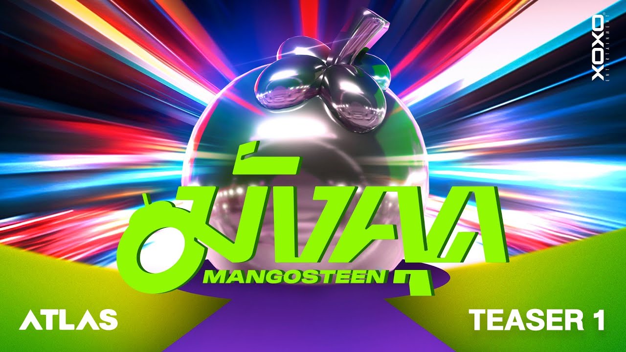 ATLAS - มังคุด (Mangosteen) | Official MV Teaser 1 - YouTube