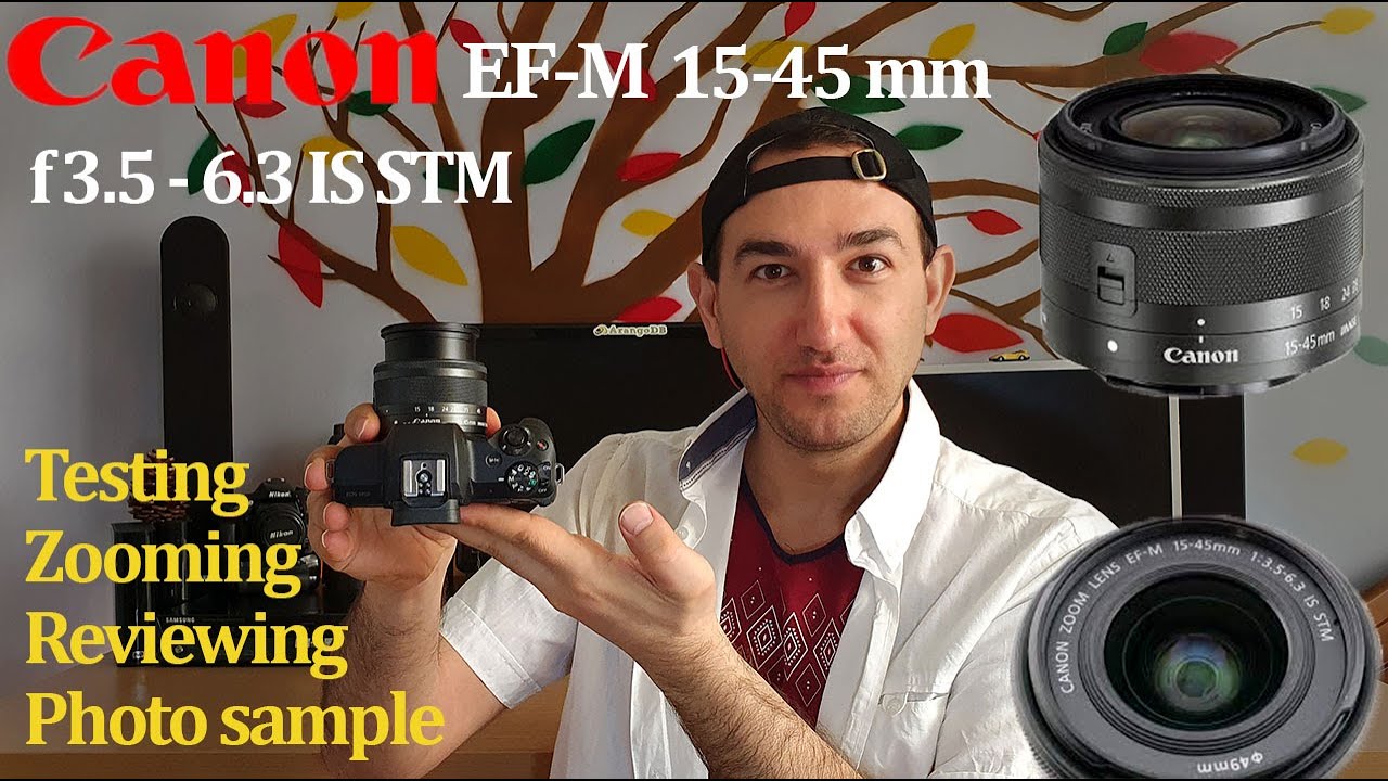 Canon EF-M 15-45mm f/3.5-6.3 IS STM lens In-depth review {zooming