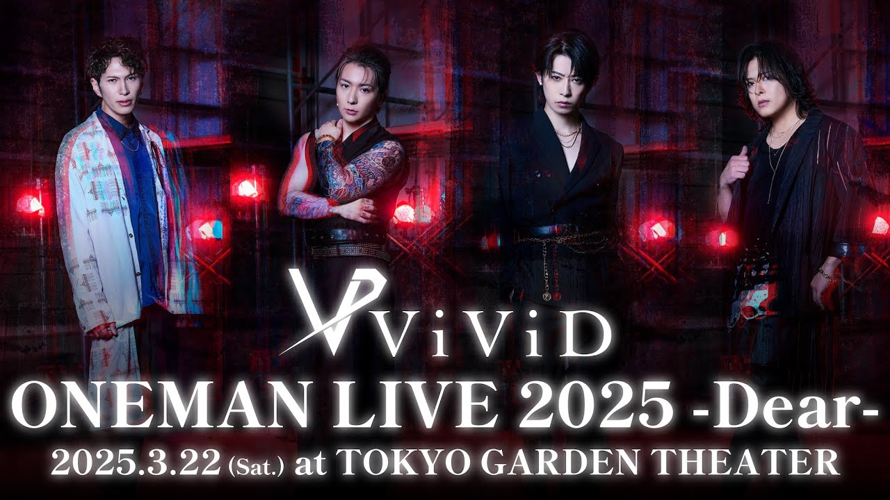 ViViD ONEMAN LIVE 2025 -Dear- To Be Held! - YouTube