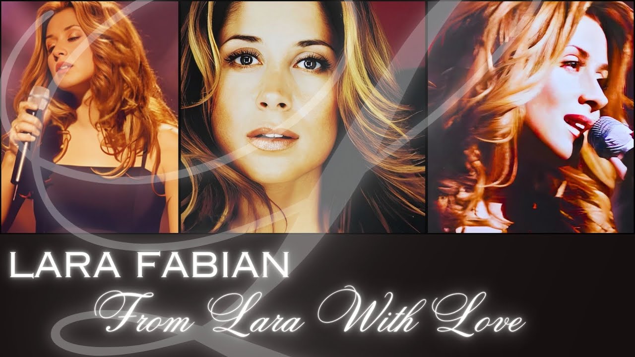 Lara Fabian - From Lara With Love (Live Special - Full Concert