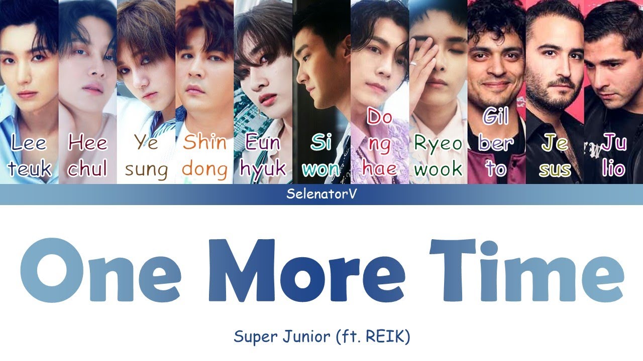 Super Junior (슈퍼주니어) ft. REIK - One More Time (Otra Vez