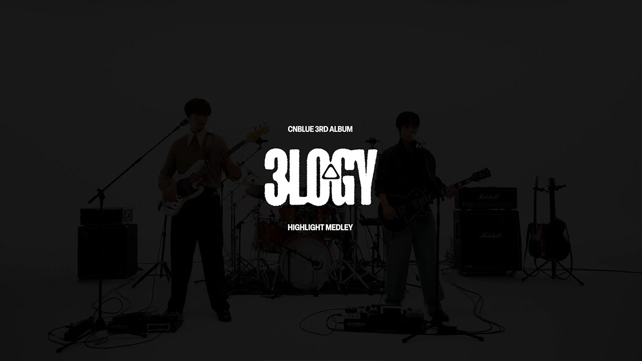 CNBLUE (씨엔블루) 3RD ALBUM [3LOGY] HIGHLIGHT MEDLEY - YouTube