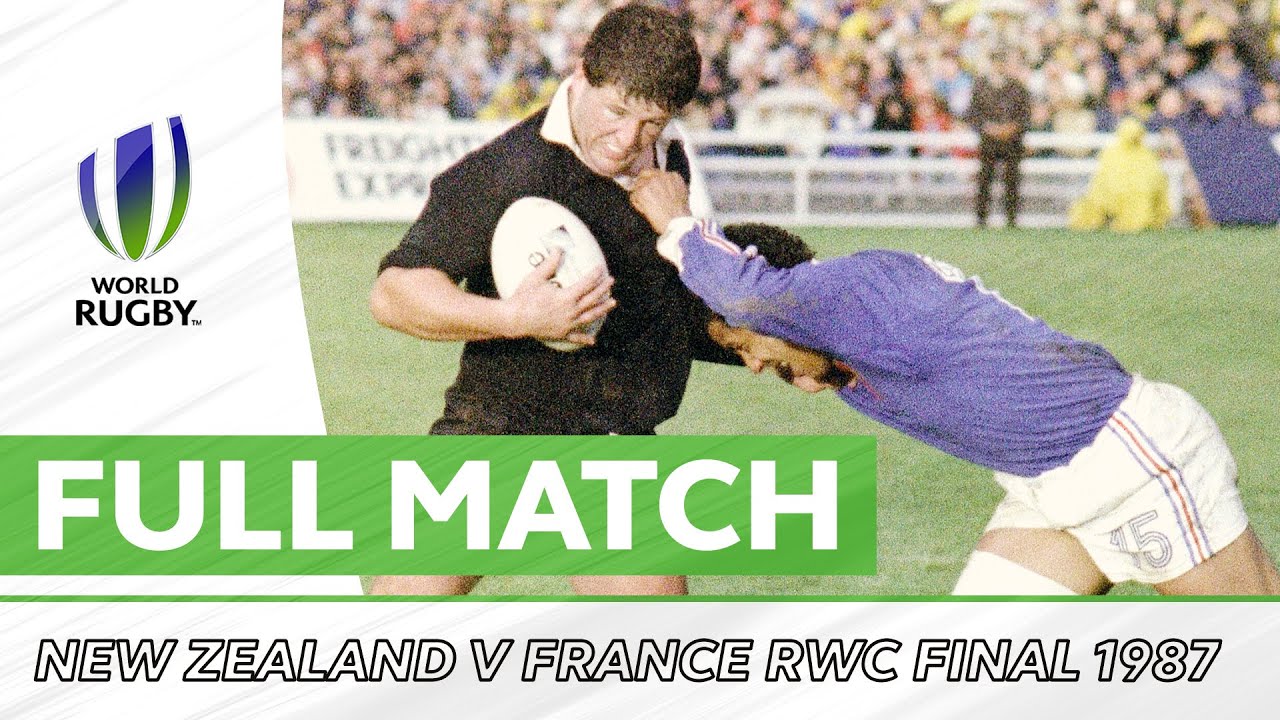 Rugby World Cup 1987 Final: New Zealand v France - YouTube