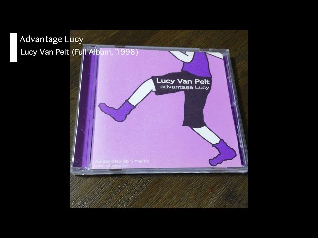 Advantage Lucy Lucy Van Pelt (Full Album, 1998) - YouTube