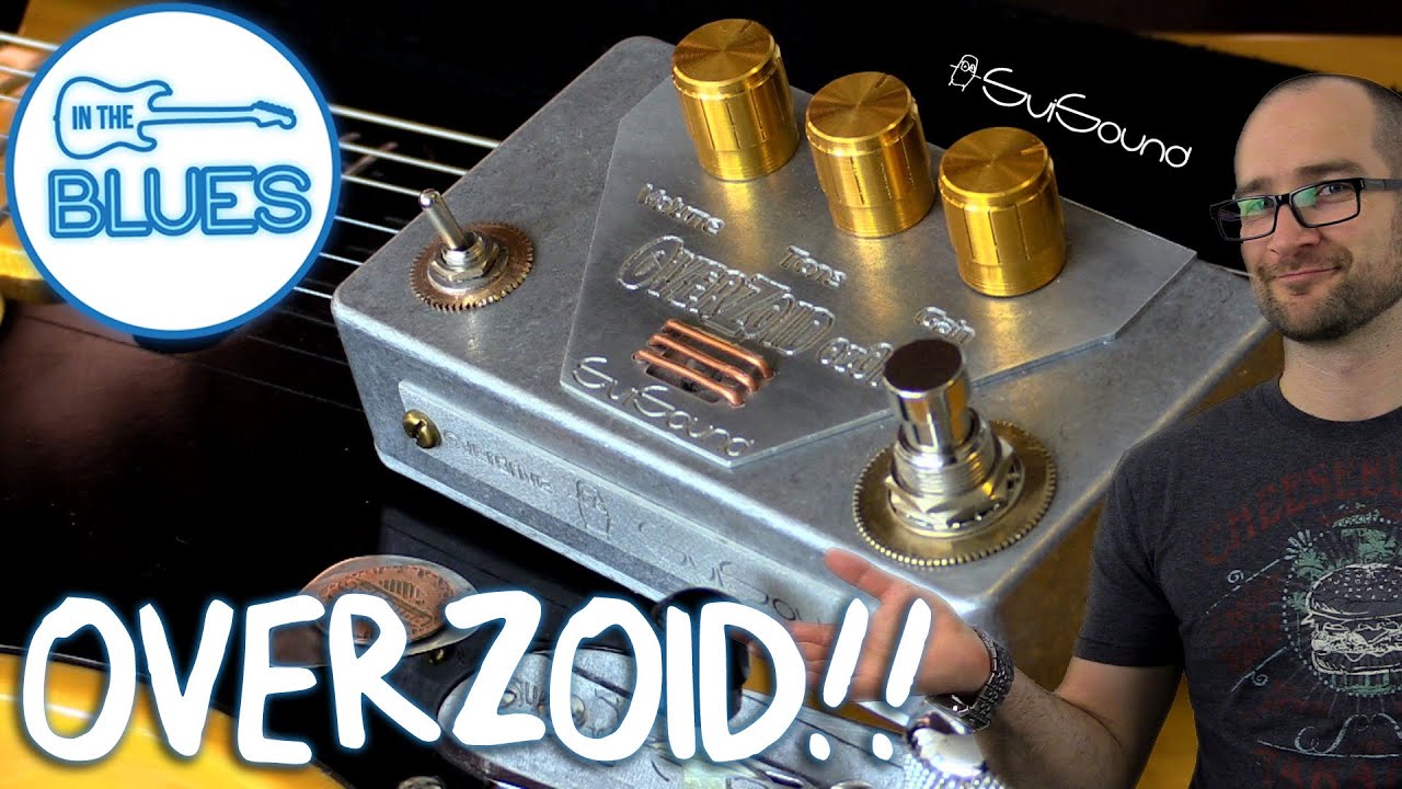 SviSound OverZoid OZ01 Overdrive Pedal Demo - YouTube