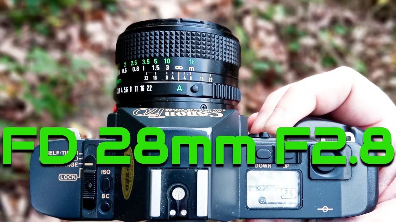 Lens Review: Canon FD 28mm F2.8 from 1979 - YouTube