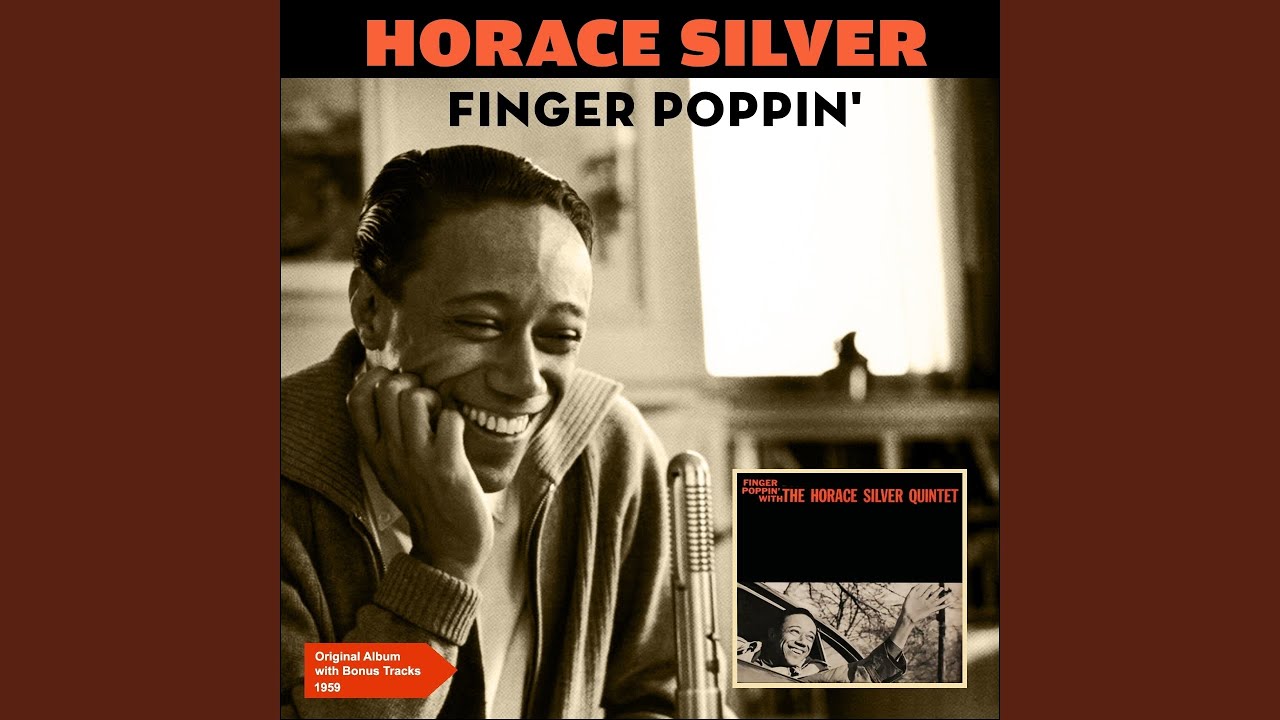 Horace Silver - Finger Poppin' (Blue Note) 1959」最強クインテット