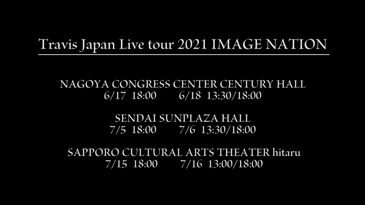 Travis Japan Live tour 2021 IMAGE NATION~ Zenkoku tour shi chatte