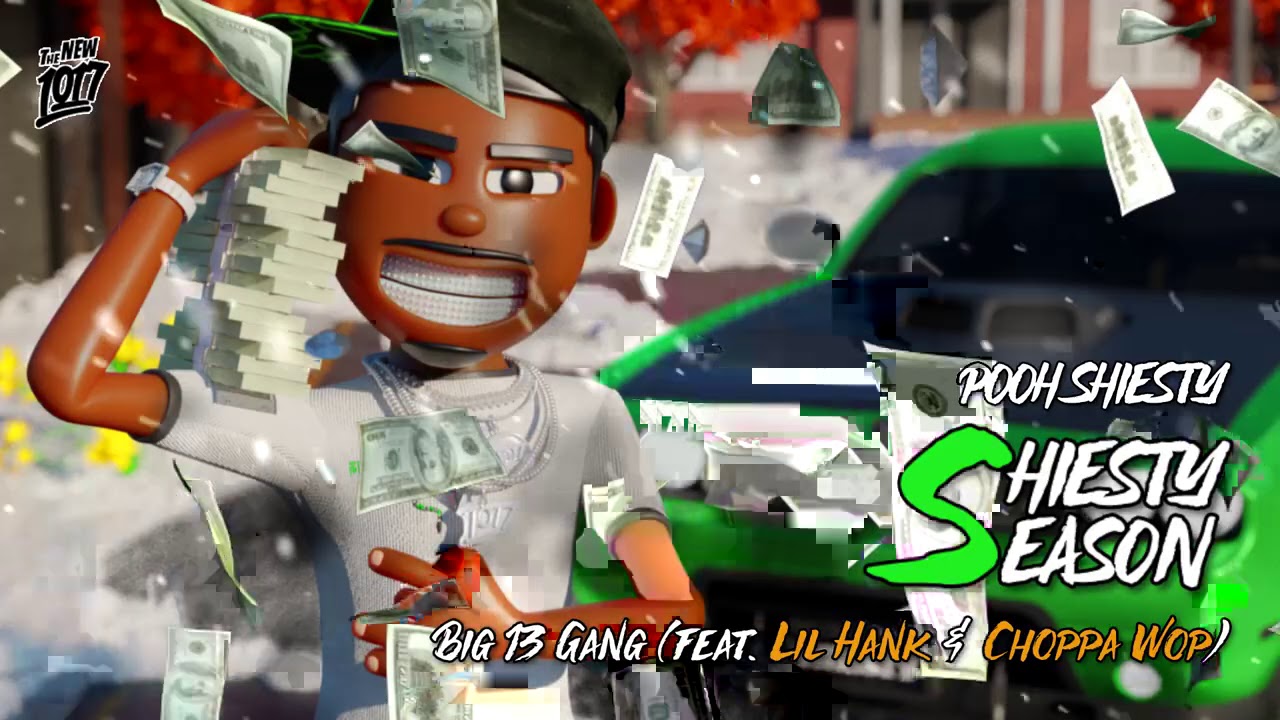 Pooh Shiesty - Big 13 Gang (feat. Lil Hank & Choppa Wop) [Official
