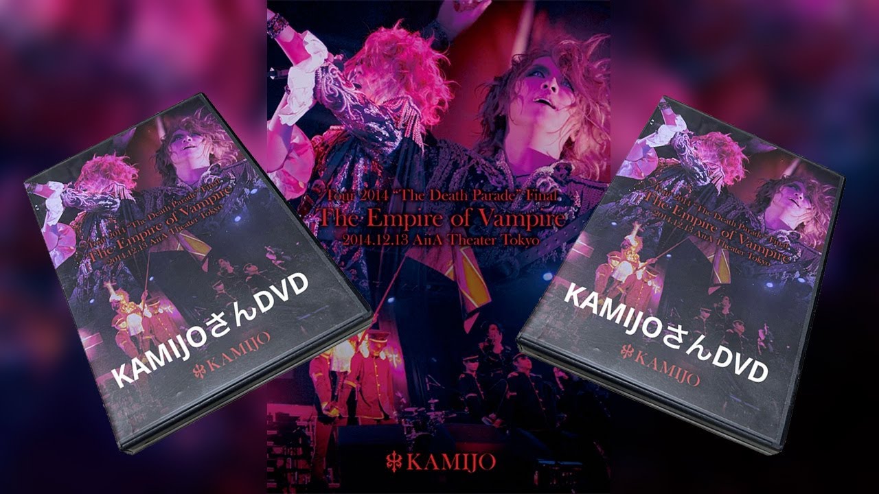 LIVE DVD] KAMIJO The Empire of Vampire -2014.12.13 AiiA Theater