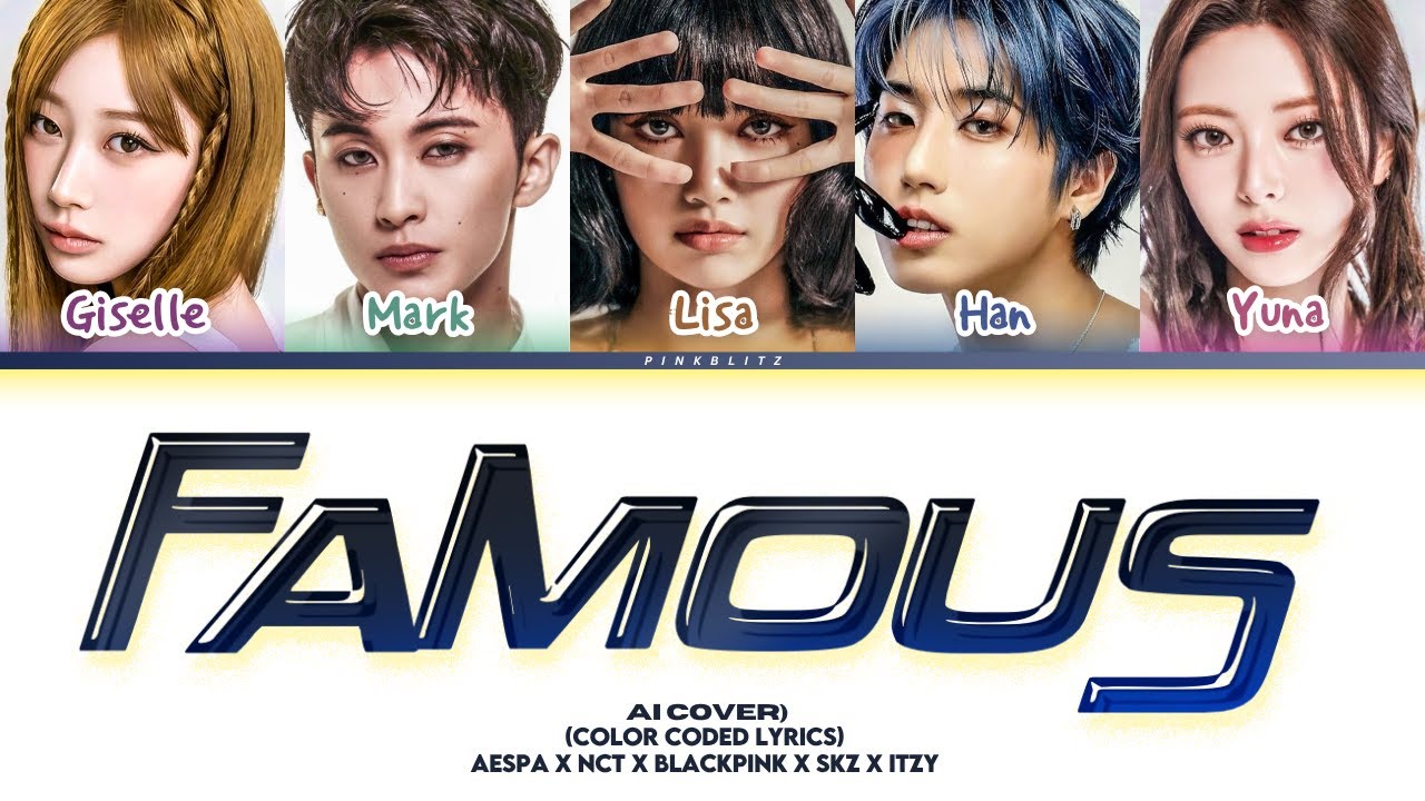 AI COVER] 'FAMOUS' By ALLDAY PROJECT (AESPA X NCT X BLACKPINK X