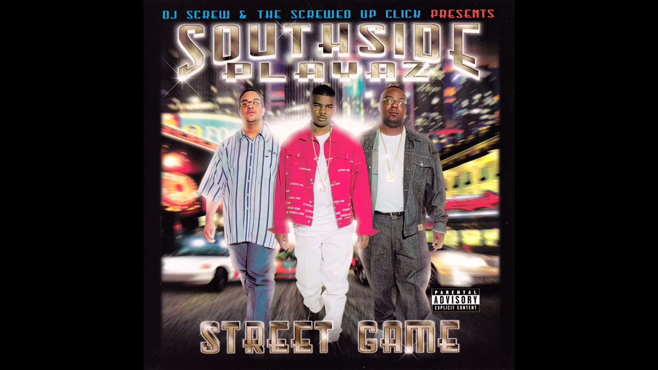Southside Playaz - Street Game (2000) [Full Album] Houston, TX
