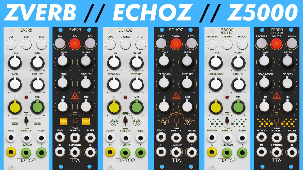 Tiptop Audio Eurorack FX - ZVERB ECHOZ & Z5000 // patch tips
