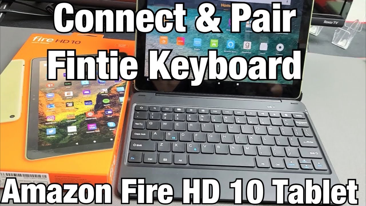 Fire HD 10 Tablet : How to Connect/Pair Bluetooth Keyboard (Fintie
