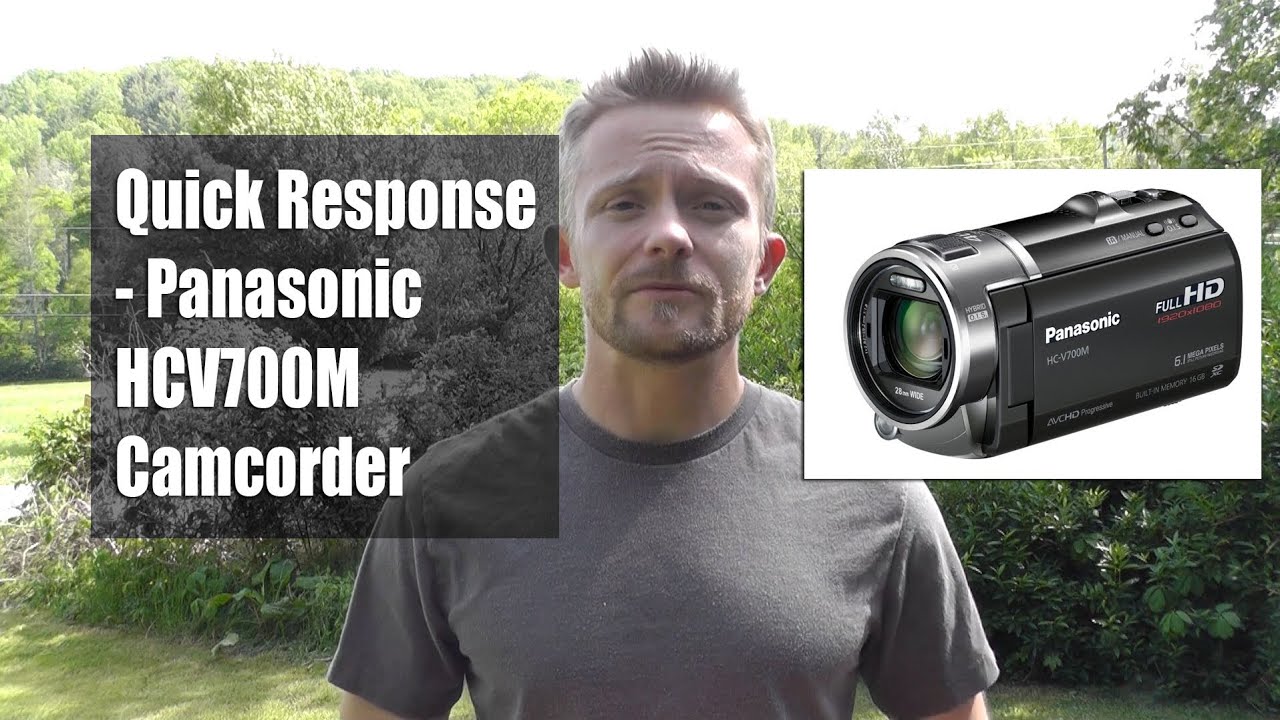 Quick Response : Panasonic HCV700M Camcorder - YouTube