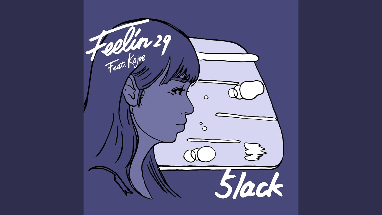Feelin' 29 (feat. Kojoe) - YouTube