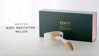EKATO. ボディ メディテーションローラー 【 美容 美容ローラー 頭皮