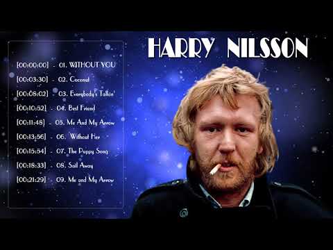 Harry Nilsson Greatest Hits 2021 - Harry Nilsson Full abum Vol.07