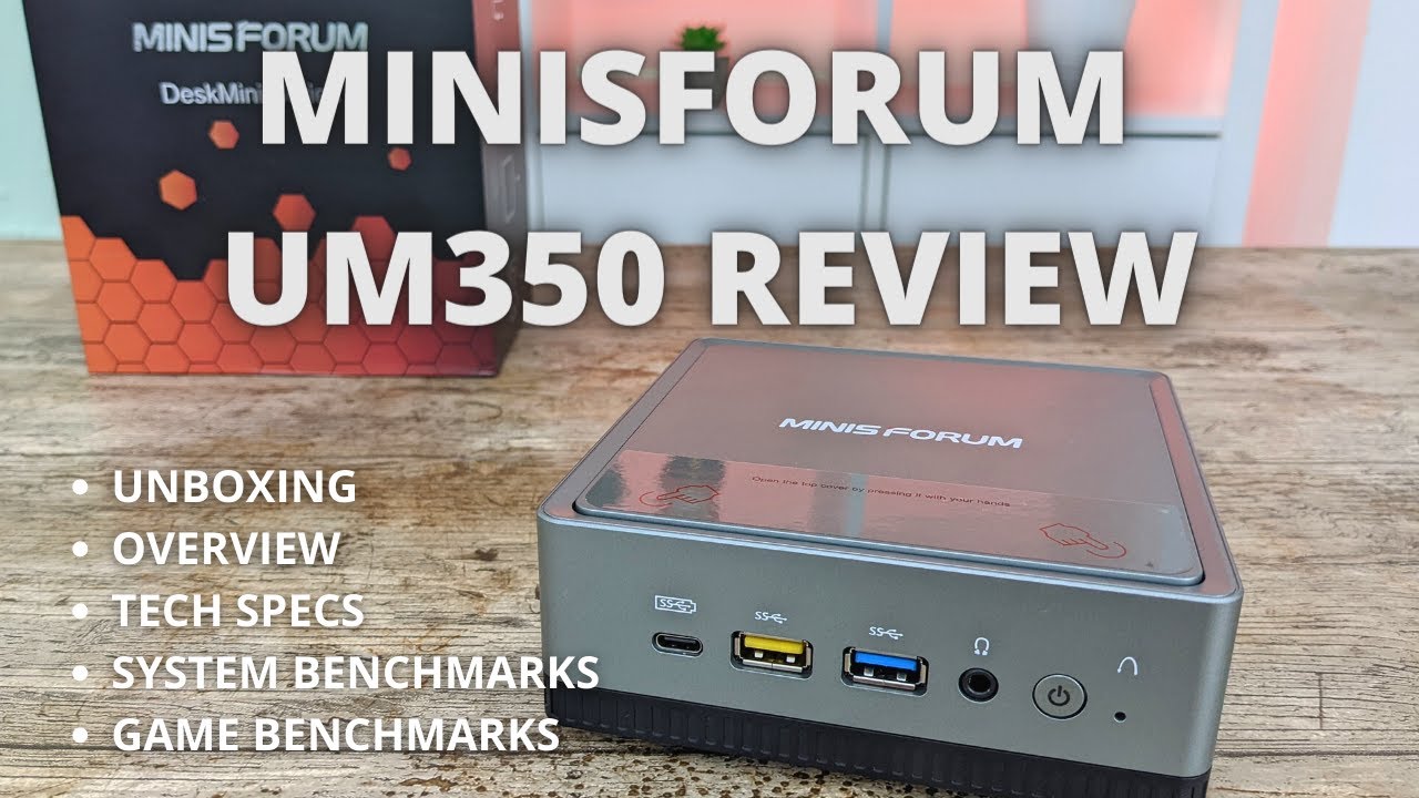 MinisForum UM350 Review - AMD Ryzen 5 3550H Home and Office mini