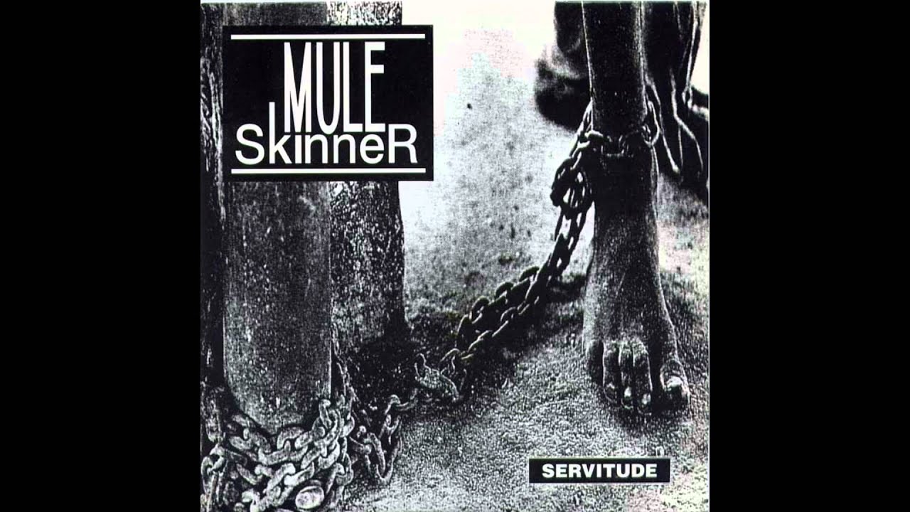 Mule Skinner - Servitude ‎7