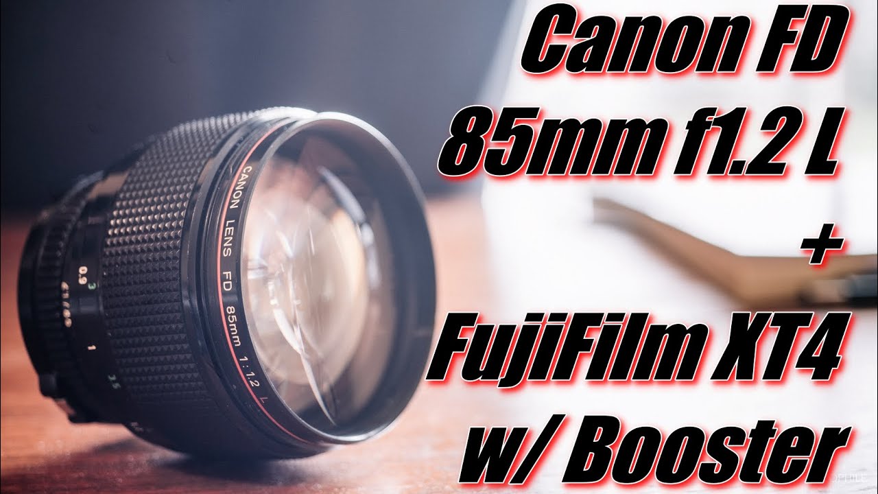 MONSTER Vintage Canon 85mm f1.2 L with Speed Booster - YouTube
