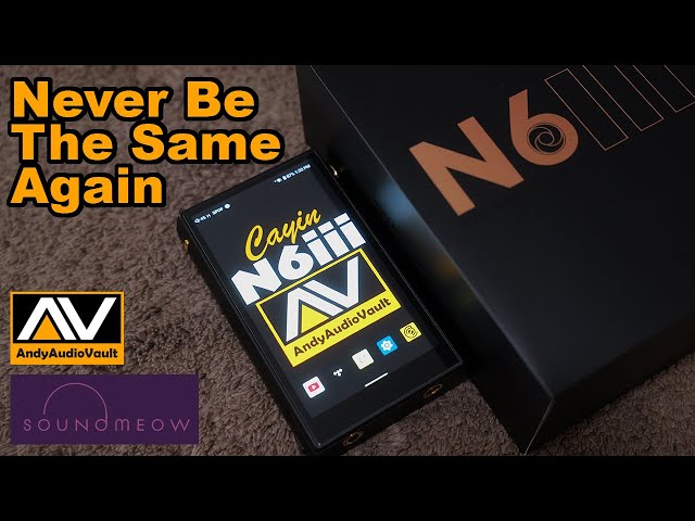 Cayin N6iii - C201 & E203 Comparison. The Best of Both Worlds of