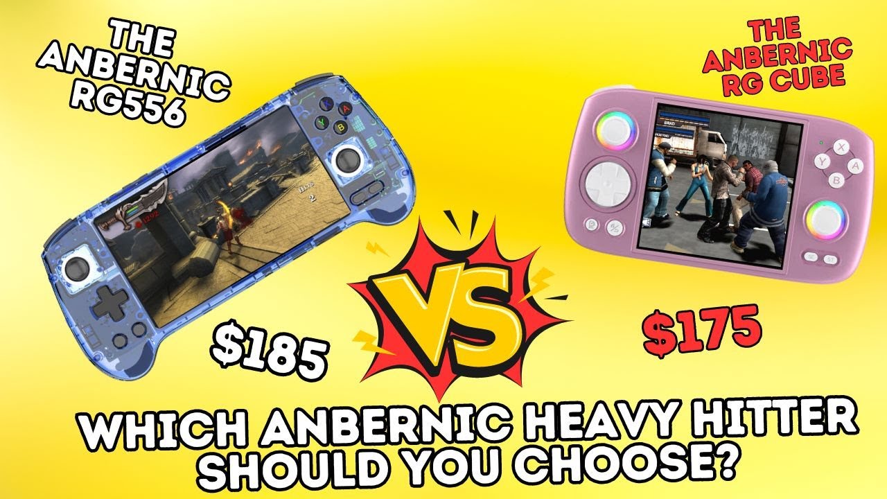 The Rg Cube Vs the RG556 Which Anbernic heavy hitter should you