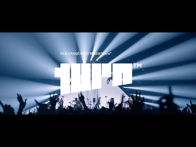 サカナクション LIVE Blu-ray/DVD「SAKANAQUARIUM 2024”turn“」-Digest