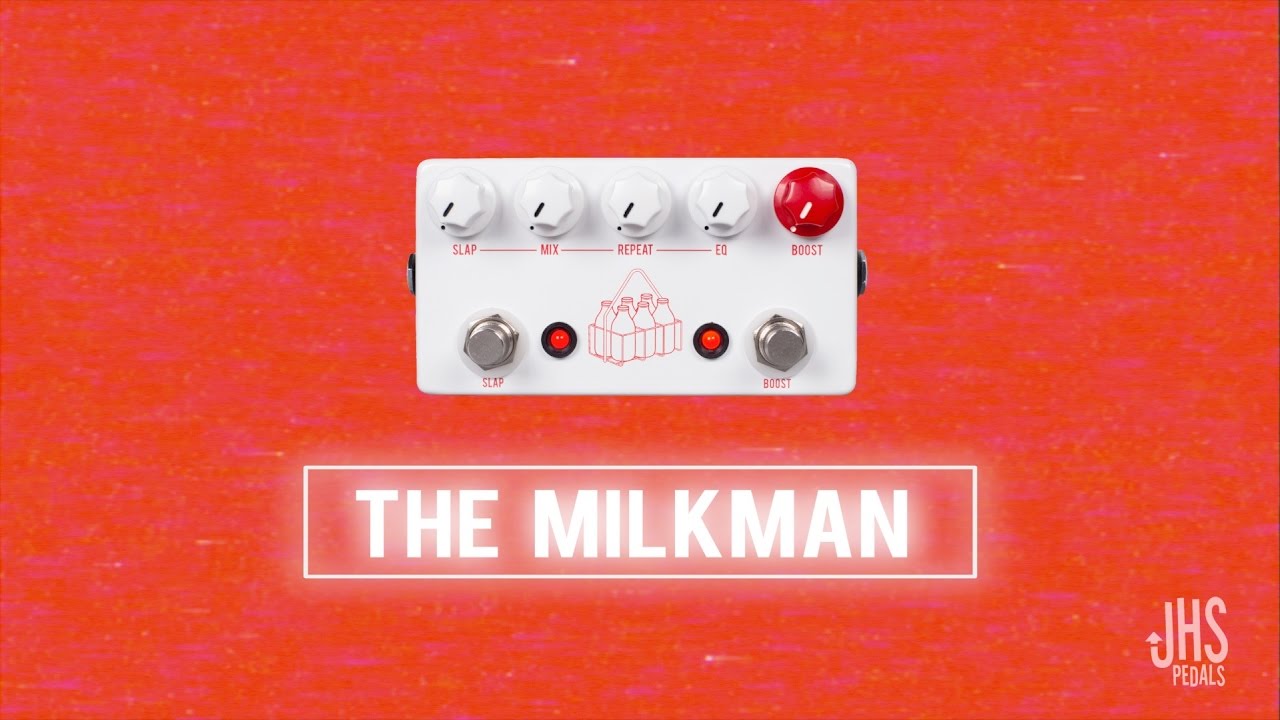 JHS Pedals The Milkman｜ミュージックランドKEY