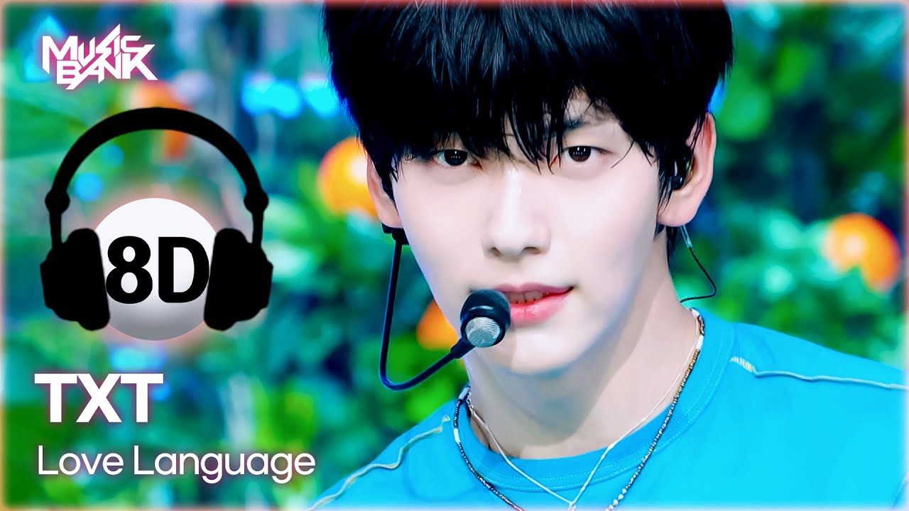 🔊8D Bank] TXT (투바투) - Love Language | KBS WORLD TV 250502