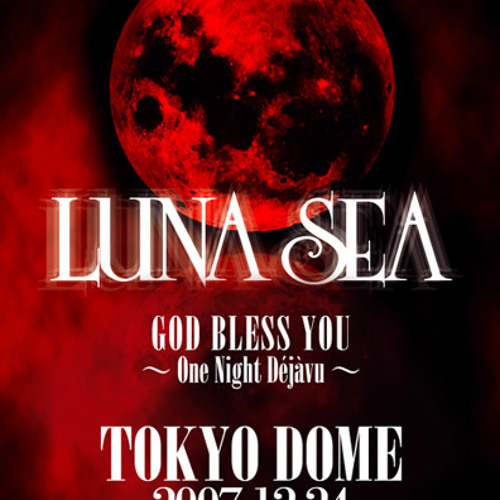 Listen to Luna Sea - I For You (Live 2007 One Night Dejavu - TV