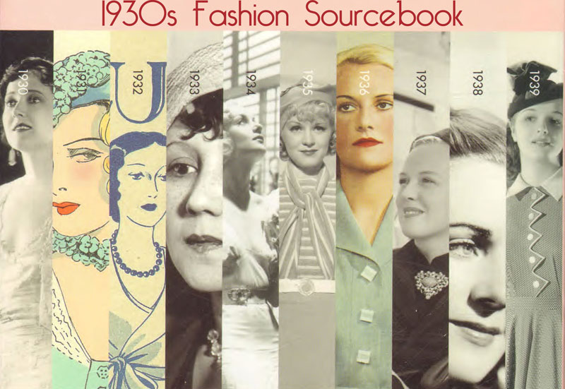 1930s Fashion - The Definitive sourcebook