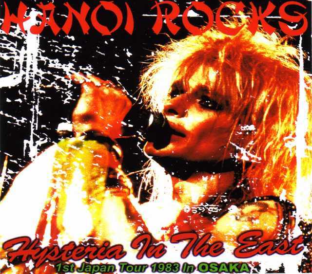 Hanoi Rocks ハノイ・ロックス/Osaka,Japan 1983