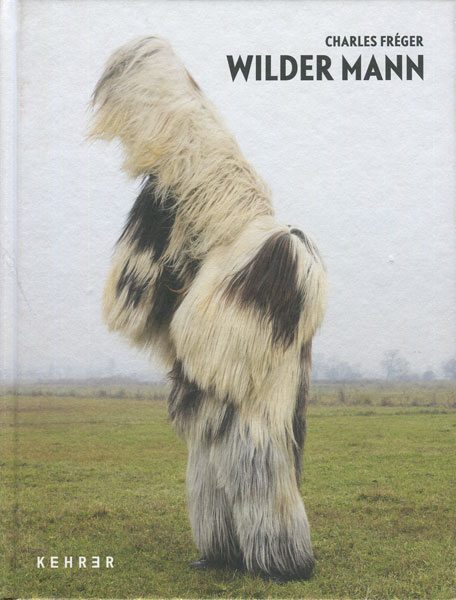 古書古本 dessin: Charles Freger: Wilder Mann（シャルル・フレジェ