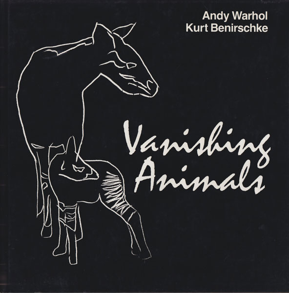 古書古本 dessin: Andy Warhol: Vanishing Animals（アンディ