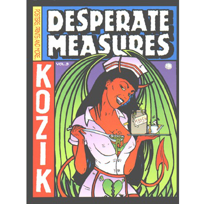 Frank Kozik:DESPERATE MEASURES EMPTY PLEASURES(ハードカバー)