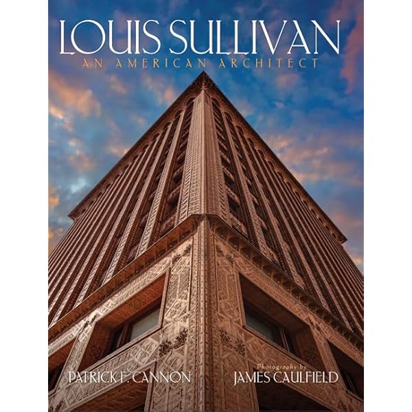 Louis Sullivan: The Function of Ornament (Norton Critical Studies