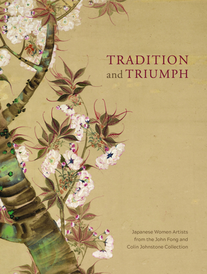 Tradition and Triumph: Japanese Women Artists from the John Fong