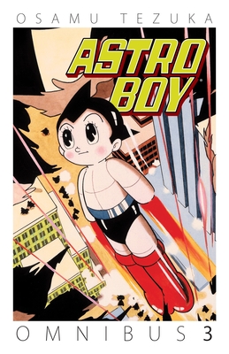Astro Boy Omnibus Volume 3 | The Book Tavern