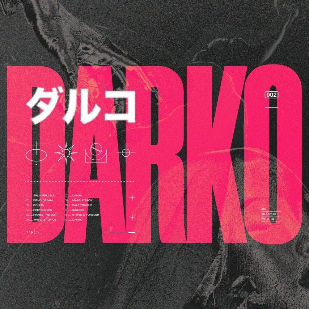 Darko US - Darko Lyrics and Tracklist | Genius