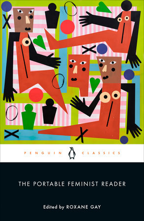 The Portable Feminist Reader: 9780143110392 | PenguinRandomHouse