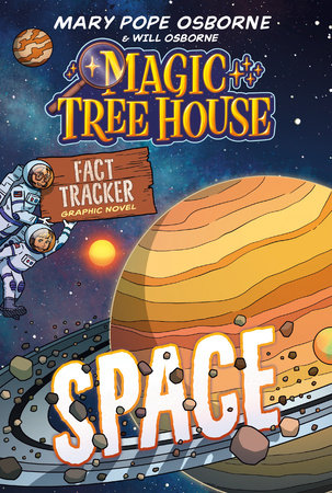 Magic Tree House Fact Tracker Graphic Novel: Space by Mary Pope