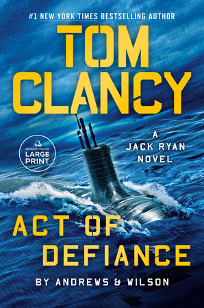 Tom Clancy Act of Defiance by Brian Andrews, Jeffrey Wilson