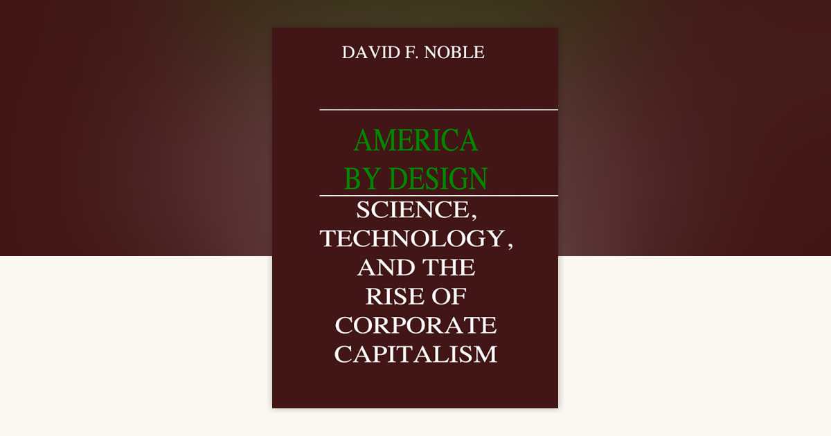 America by Design by David F. Noble: 9780307828491