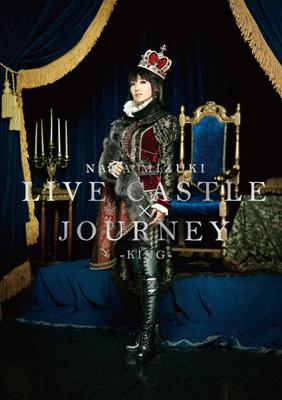 NANA MIZUKI LIVE CASTLE×JOURNEY -KING- : 水樹奈々 | HMV&BOOKS