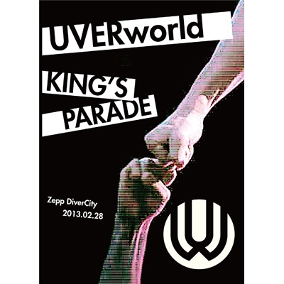 UVERworld KING'S PARADE Zepp DiverCity 2013.02.28 【初回限定盤