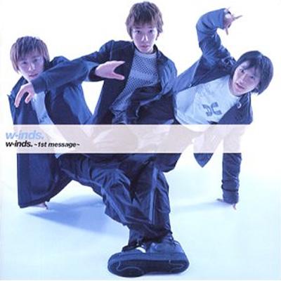 ウィンズ ～ファースト メッセージ～ : w-inds. | HMV&BOOKS online