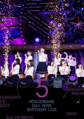 11th YEAR BIRTHDAY LIVE DAY2 5th MEMBERS (Blu-ray) : 乃木坂46
