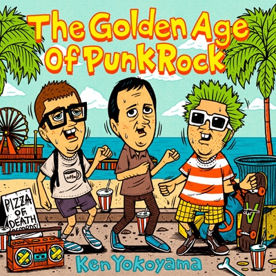 The Golden Age Of Punk Rock : Ken Yokoyama | HMV&BOOKS online