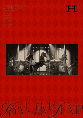 Hey! Say! JUMP LIVE TOUR 2024-2025 H＋(2DVD) : Hey! Say! JUMP